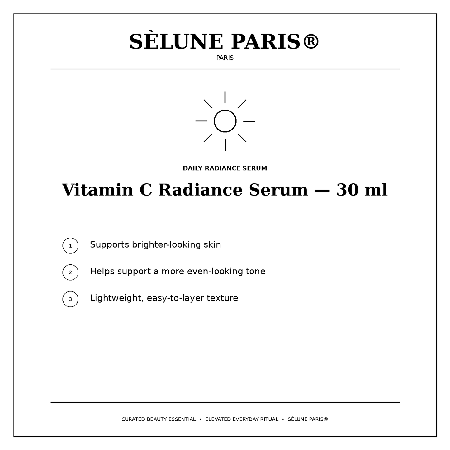 SÈLUNE PARIS® Vitamin C Radiance Serum — radiance and tone benefits