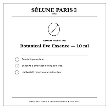 SÈLUNE PARIS® Botanical Eye Essence — lightweight eye-area moisture benefits