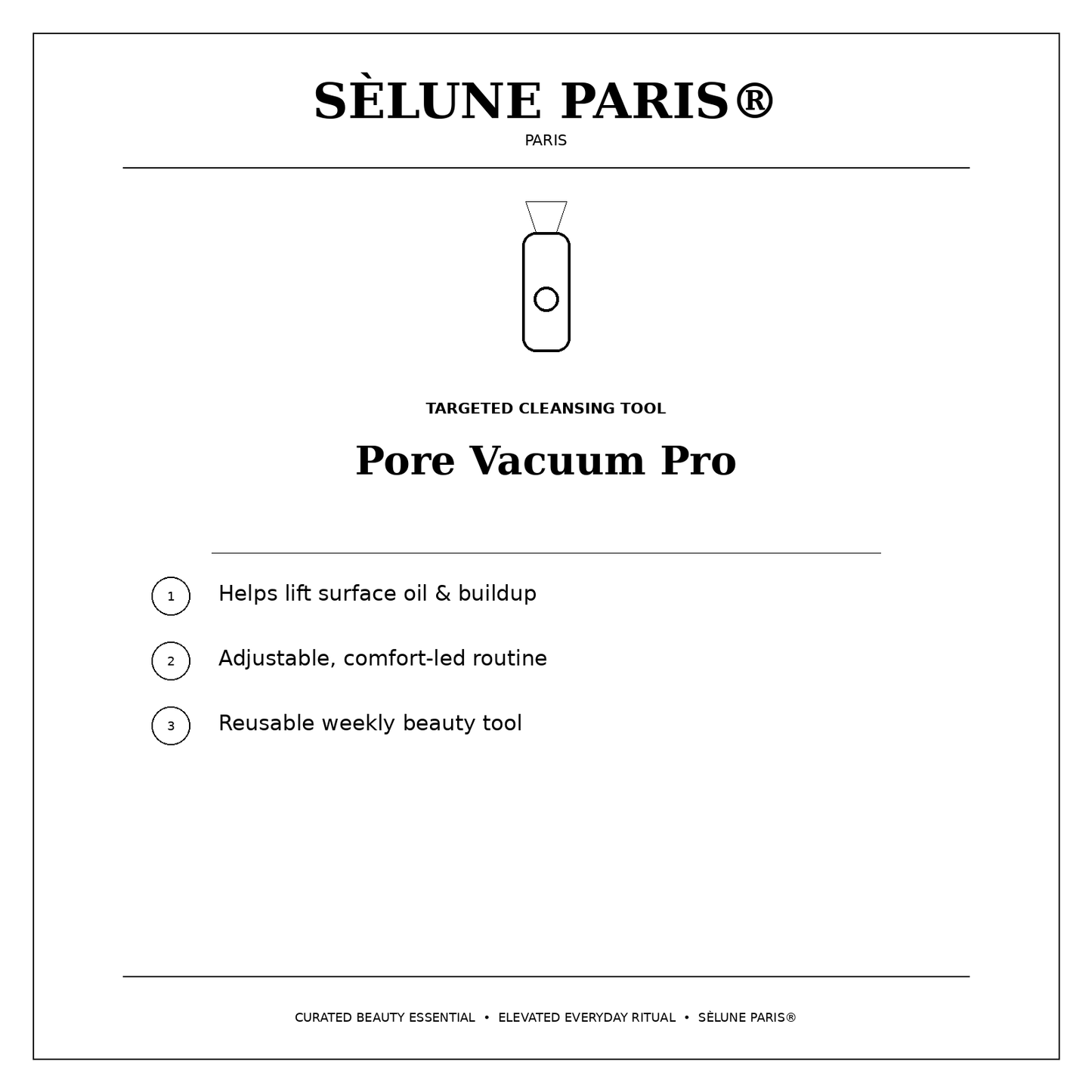 SÈLUNE PARIS® Pore Vacuum Pro — targeted cleansing benefits