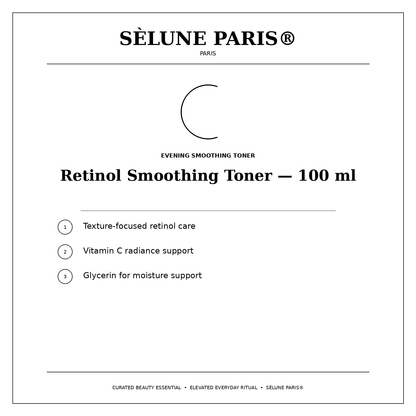 SÈLUNE PARIS® Retinol Smoothing Toner — texture and moisture benefits